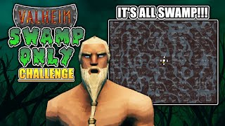 The Valheim Swamp Only Challenge