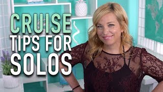 Cruise Tips For Solo Cruisers