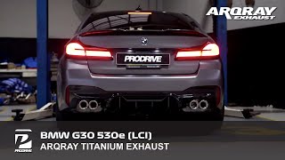 BMW G30 530e (LCI) x ARQRAY Exhaust (Discontinued)