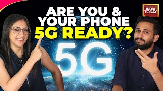 Are You And Your Phone Ready For The 5G Services Launch In October? | 5G In India