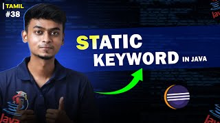 #38 Static Keyword in Java | In Tamil | Java Tutorial Series | Error Makes Clever