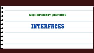 Interfaces MCQ Questions