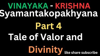 Syamantakopakhyana Part 4The Quest for the Syamantaka Jewel A Tale of Valor and Divinity