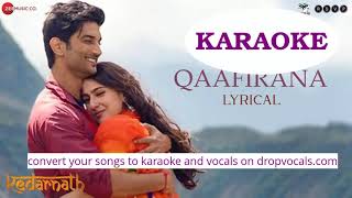 Karaoke Qaafirana  Lyrical Kedarnath Sushant S Rajput Sara Ali Khan Arijit Singh Nikhita Amit T