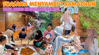 MENYAMBUT RAMADHAN DIDESA BARENG KELUARGA KATUMIRI