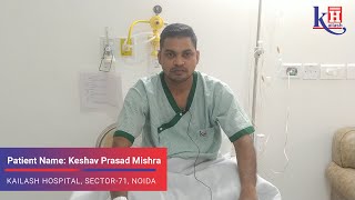 Successful Surgical Treatment of Fistula ano at Kailash Hospital, Sector 71, Noida
