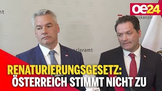 Renaturierungsgesetz: Österreich stimmt nicht zu