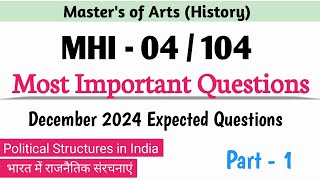 mhi 04 important questions || MHI 104 Political Structure in India December 2024 Important Questions