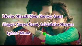 Jogi Lyrics_Shaadi Mein Jaroor Aana_Yasser Desai,Aakanksha Sharma