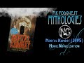 MK Podquest Mythologies: The MK95 Official Movie Novelization