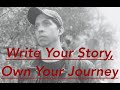 Write Your Story, Own Your Journey!