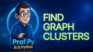 Louvain Community Detection with NetworkX: Find Graph Clusters in Python