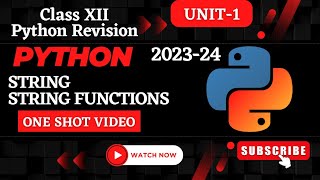 Python Strings in One-shot | String Functions | String Methods | Class 12 Computer Science | CBSE