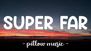 Super Far - Lany (Lyrics) 🎵