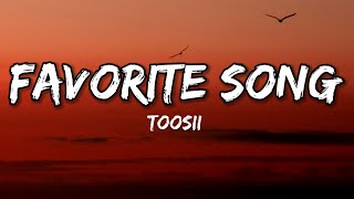 Favorite Song Lyrics TOOSII