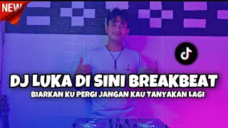 BREAKBEAT TERBARU DJ BIARKAN KU PERGI JANGAN KAU T...