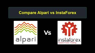 Compare Alpari with InstaForex - Which is better? Which broker to choose?