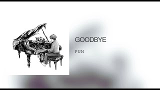 [Lyrics] Goodbye - PUN (Thai/Eng/Rom/中字)