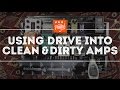 That Pedal Show – Using Drive Pedals With Clean & Dirty Amps: What’s The Difference?