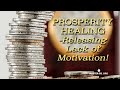 PROSPERITY HEALING-Releasing Lack of Motivation