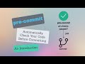 Automate Code Reviewing and Formatting in Python with pre-commit