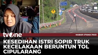 Duka Keluarga Sopir Truk Laka di Tol Cipularang | Kabar Utama Pagi tvOne