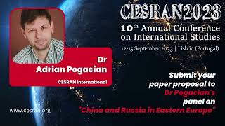 CESRAN2023 - 10th Annual Conference on International Studies | Adrian Pogacian's Panel