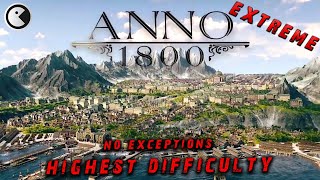 Anno 1800 Extreme Difficulty #07 New World, taken? || Let's Play English [FullHD 60FPS]