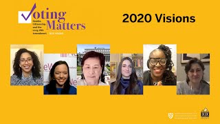 Voting Matters | 2020 Visions || Radcliffe Institute