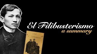 El Filibusterismo A Summary Of Jose Rizals Masterpiece