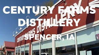 Century Farms Distilling in Spencer Iowa | Iowa Distillery Review