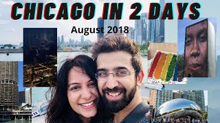 How to spend 2 days in Chicago || VLOG || August 2018 || 4am Reactions || Pre Corona Travel