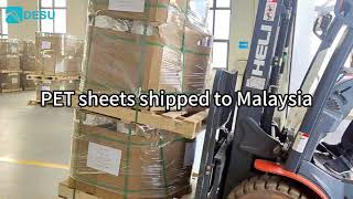 Today's shipment: 16.5 tons of PET sheets shipped to Malaysia