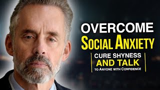 How To Fight Social Anxiety AND WIN! | Jordan Peterson