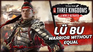 BETRAY THE WORLD! Total War: Three Kingdoms - A World Betrayed - Lü Bu - Romance Gameplay