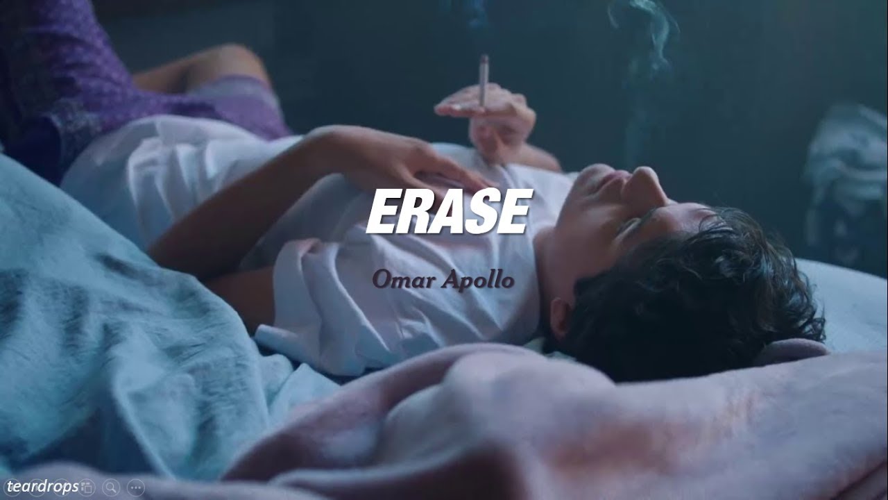Erase Omar Apollo Lyrics Subtitulos Español Youtube