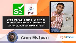 Day 24 - Core Java - Access Modifiers - Public and Private, Encapsulation | Selenium Java - Batch 1