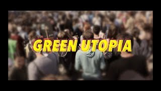 Music for Future - Green Utopia (Official Video)