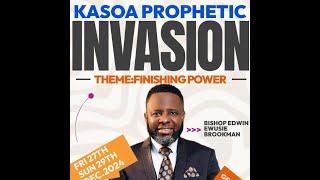 EBM || KASOA PROPHETIC INVASION || FINISHING POWER -CLIMAX || BISHOP BROOKMAN || 29. 12. 24.