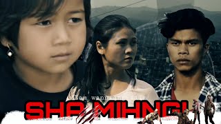 SHA MIHNGI || FIRST PART || HORROR FILM ||