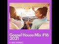 Gospel House Mix #16 | Mix de Musica House Cristiana