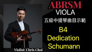 ABRSM Viola Grade 5 英國皇家音樂考試 中提琴五級 (2024) 曲目 : B4 - Dedication