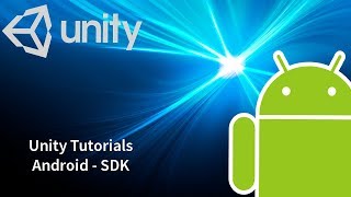 Tutorial - Add Android SDK to Unity