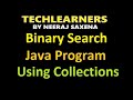 Binary search using Collections class java program