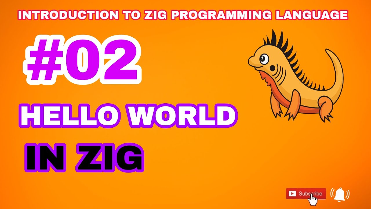 02 Hello World In Zig Youtube