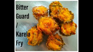 Karela Fry || Karathe Podi||Bitter gourd fry || quick \u0026 easy karela fry