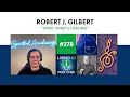 episode 278 — dr. robert gilbert spirit mind and healing