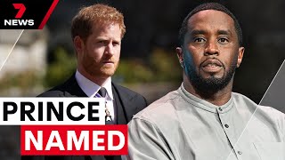 Prince Harry named in Sean ‘Diddy’ Combs lawsuit | 7 News Australia
