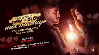 Bollywood (New vs Old) Romantic Mashup Cover by Milind Wankhede
