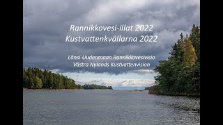 Rannikkovesi-ilta 2022 Kirkkonummi osa 1/2 - Kustvattenkväll 2022 Kyrkslätt del 1/2